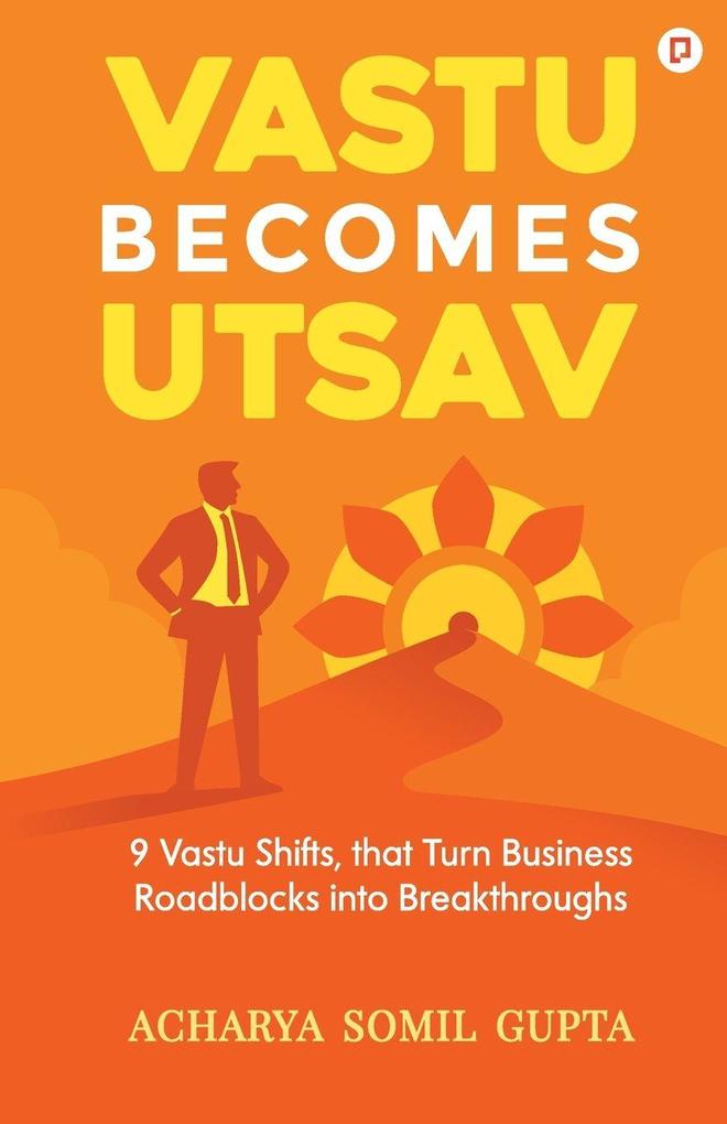 Vastu Becomes Utsav