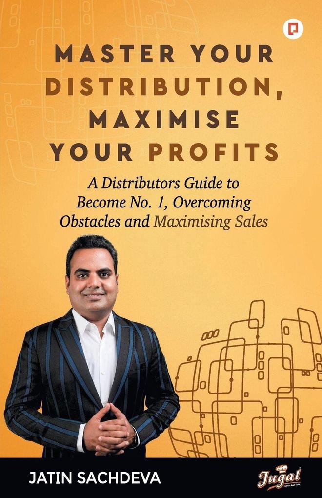 Master Your Distribution Maximise Your Profit