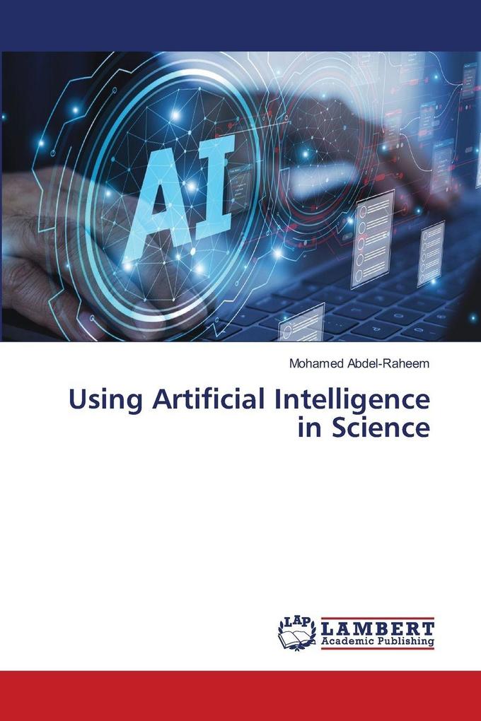 Using Artificial Intelligence in Science
