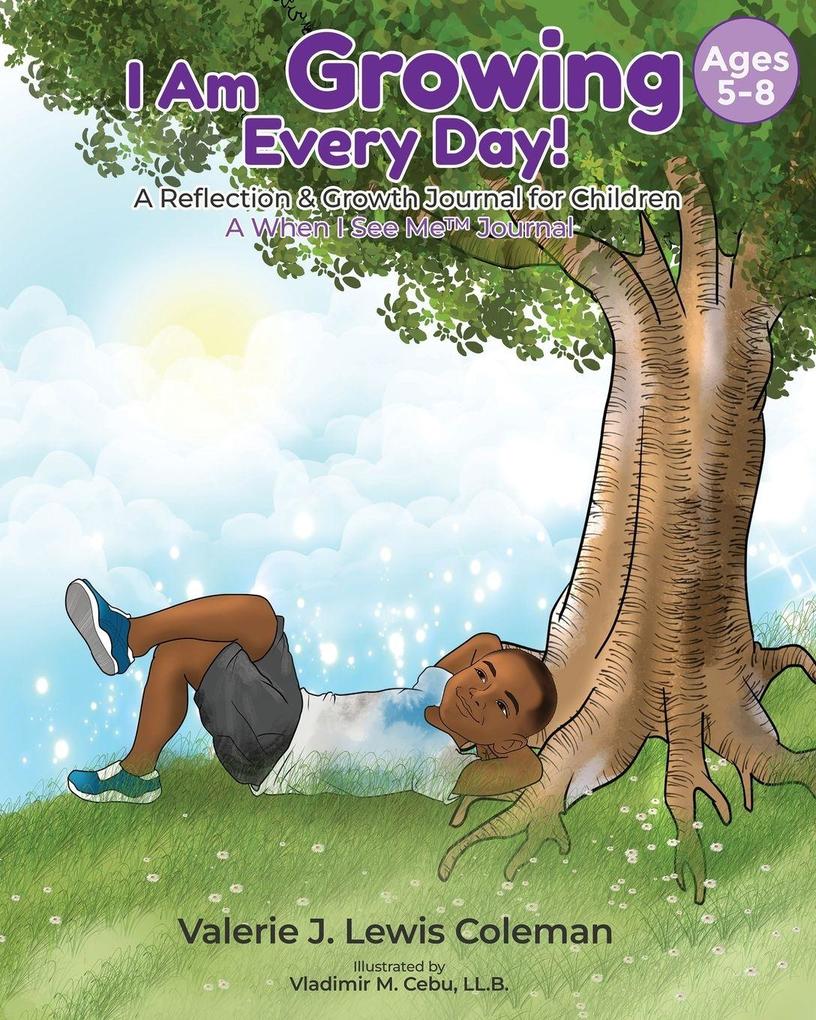 I Am Growing Every Day!