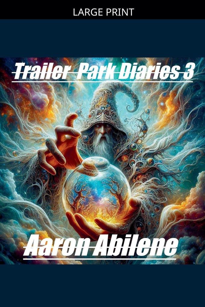 Trailer Park Diaries 3