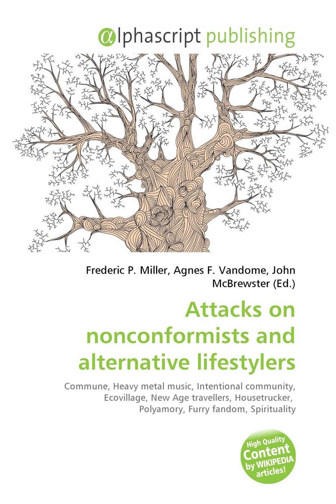 Attacks on nonconformists and alternative lifestylers