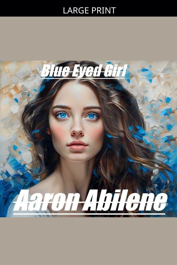 Blue Eyed Girl