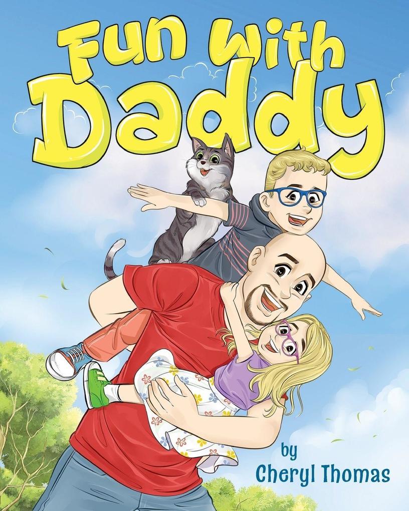 Fun With Daddy