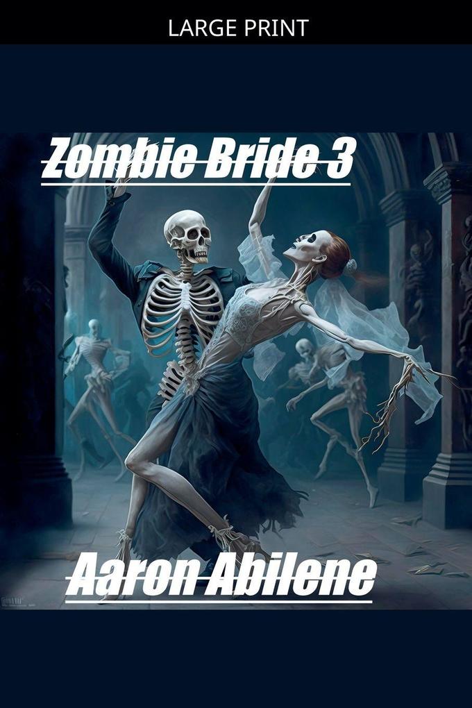 Zombie Bride 3