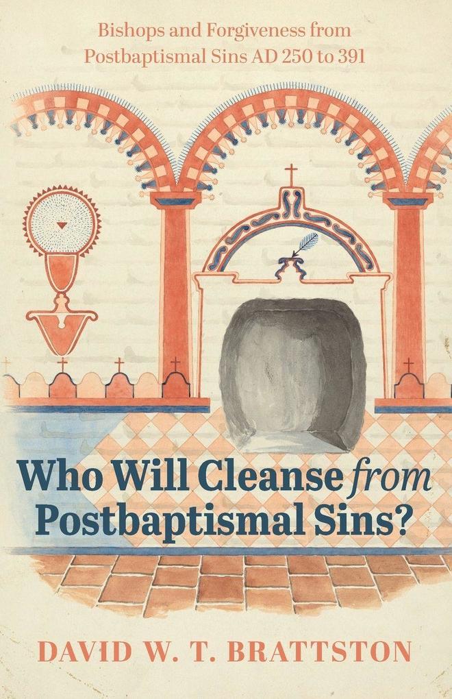 Who Will Cleanse from Postbaptismal Sins?