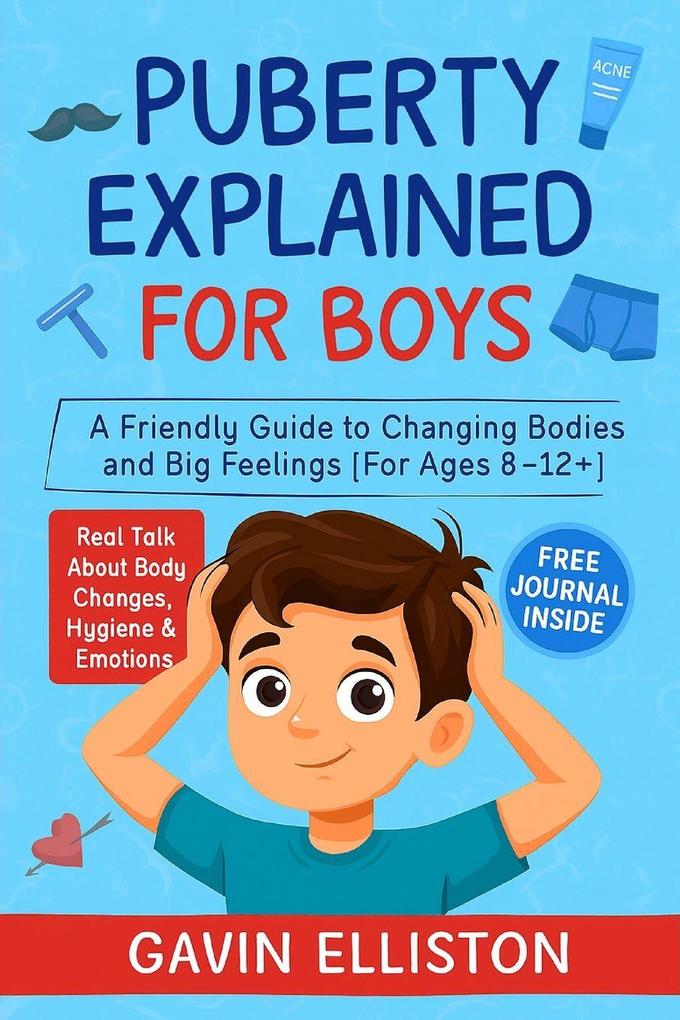 Puberty Explained for Boys