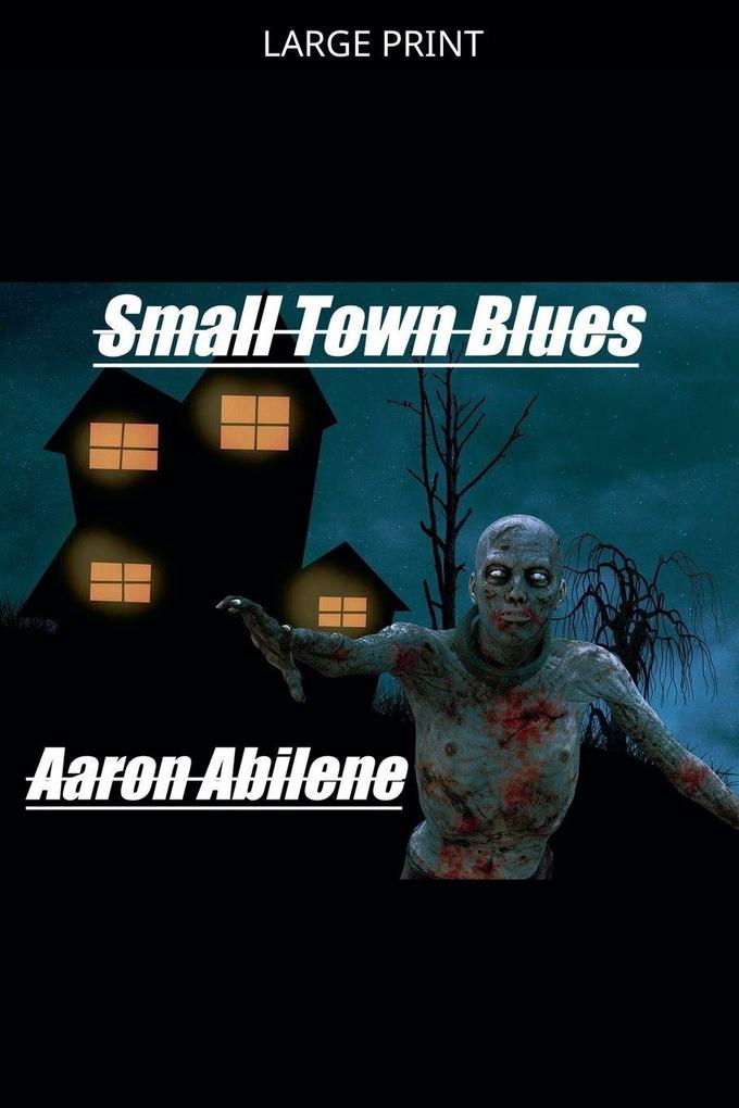 Small Town Blues