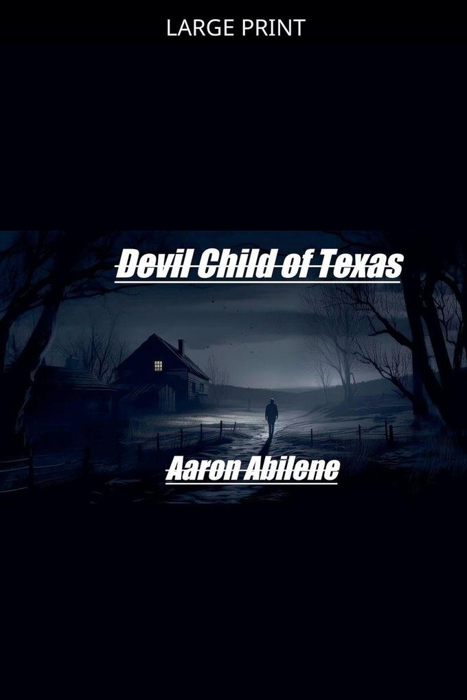 Devil Child of Texas