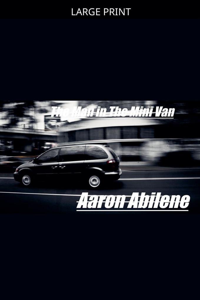The Man in The Mini Van