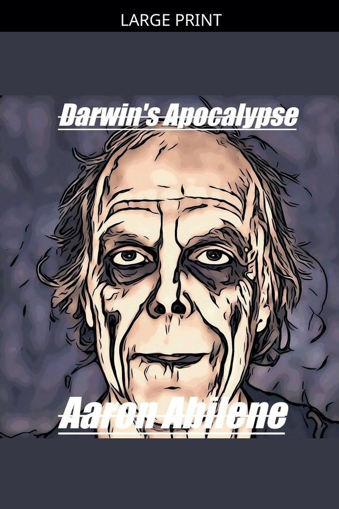Darwin's Apocalypse