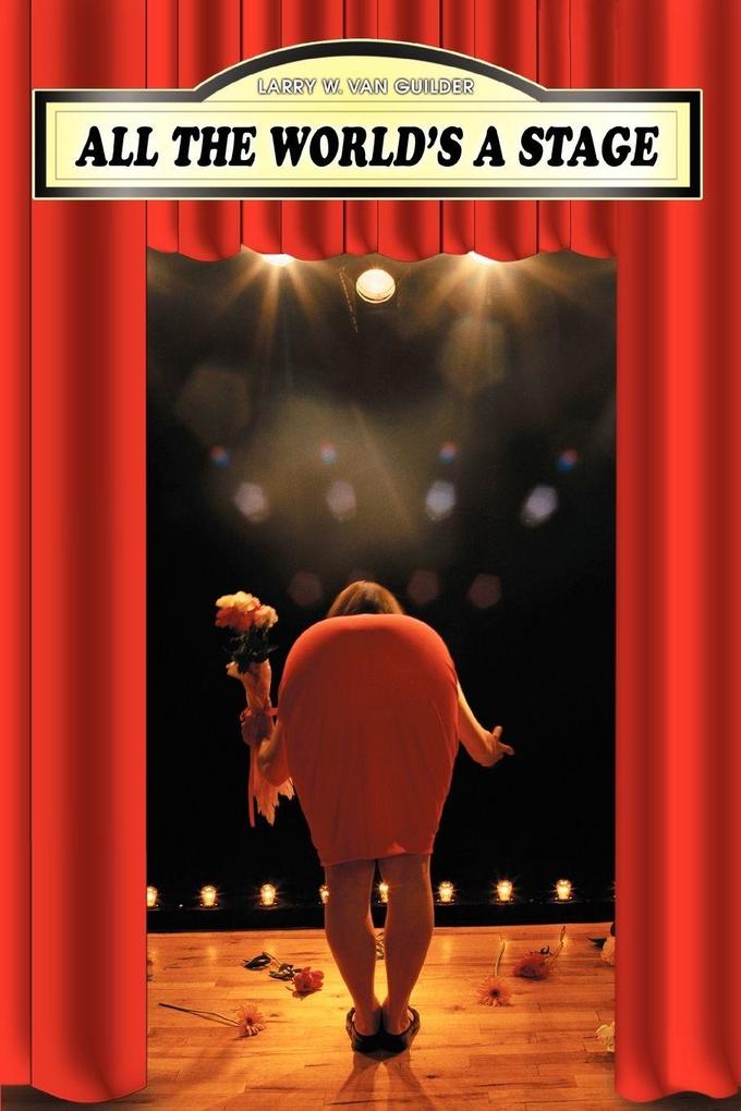 All the World's a Stage