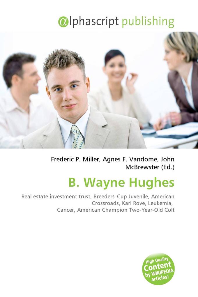 B. Wayne Hughes