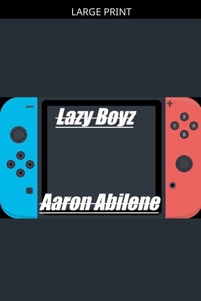 Lazy Boyz