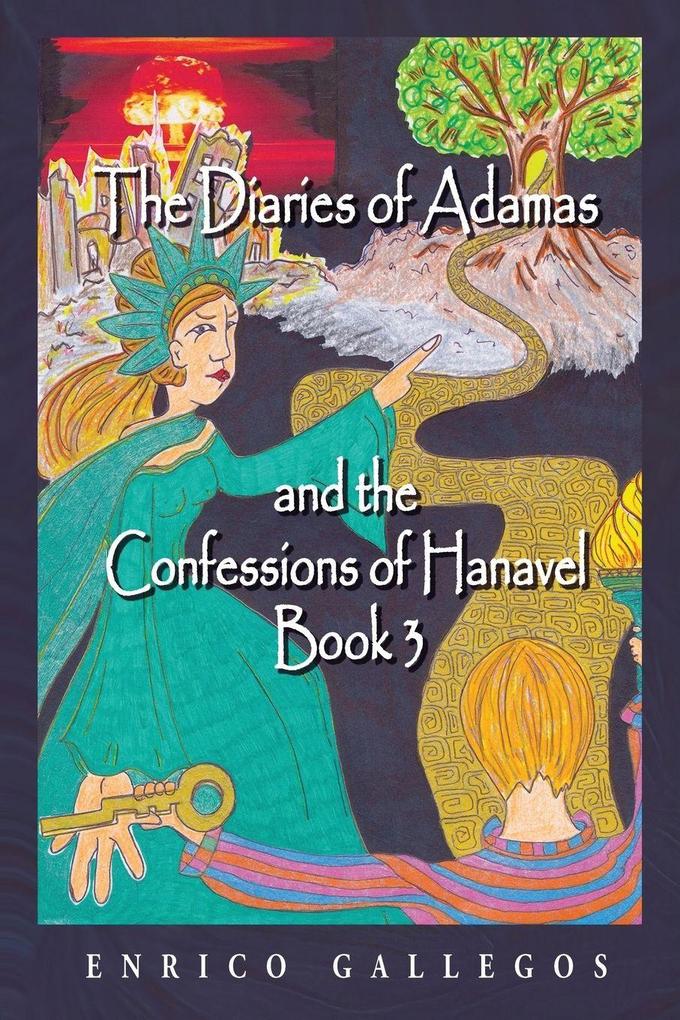 The Diaries of Adamas and the Confessions of Hanavel