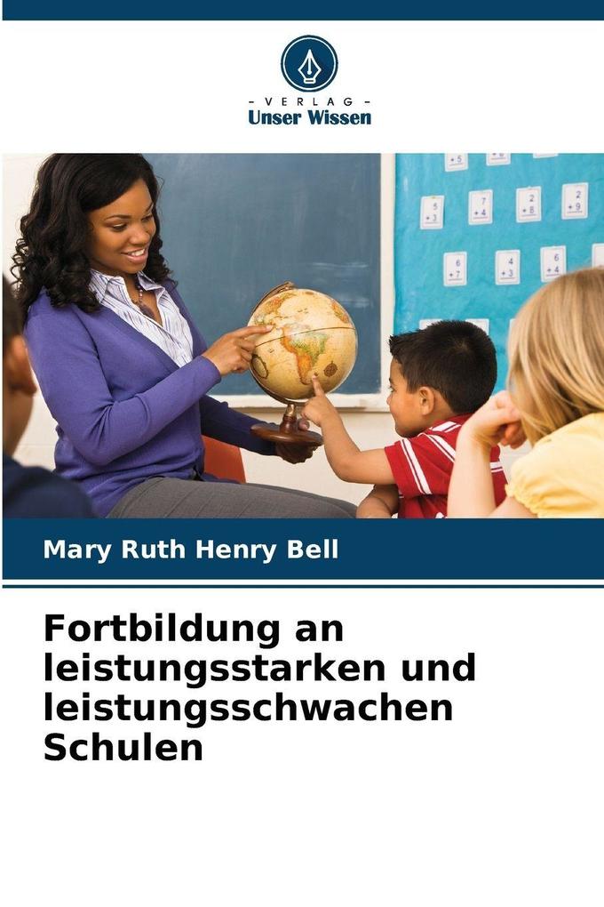 Fortbildung an leistungsstarken und leistungsschwachen Schulen