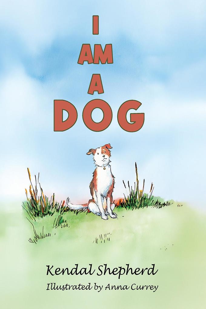 I am a Dog