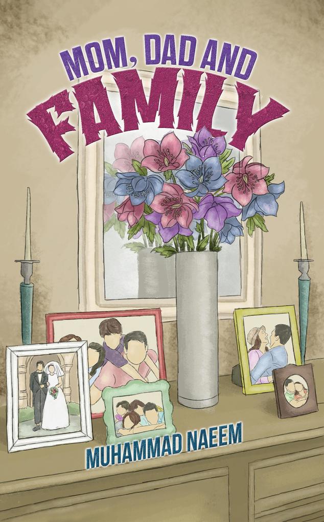 Mom Dad and Family