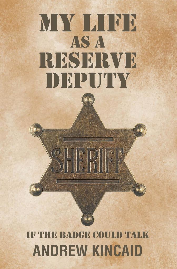 My Life as a Reserve Deputy