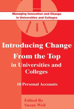 Introducing Change from the Top in Universities and Colleges