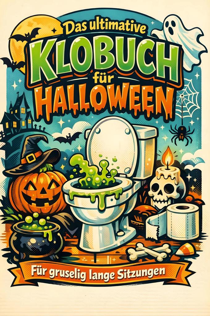 Das ultimative Klobuch für Halloween