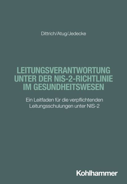 Leitungsverantwortung unter der NIS-2-Richtlinie im Gesundheitswesen