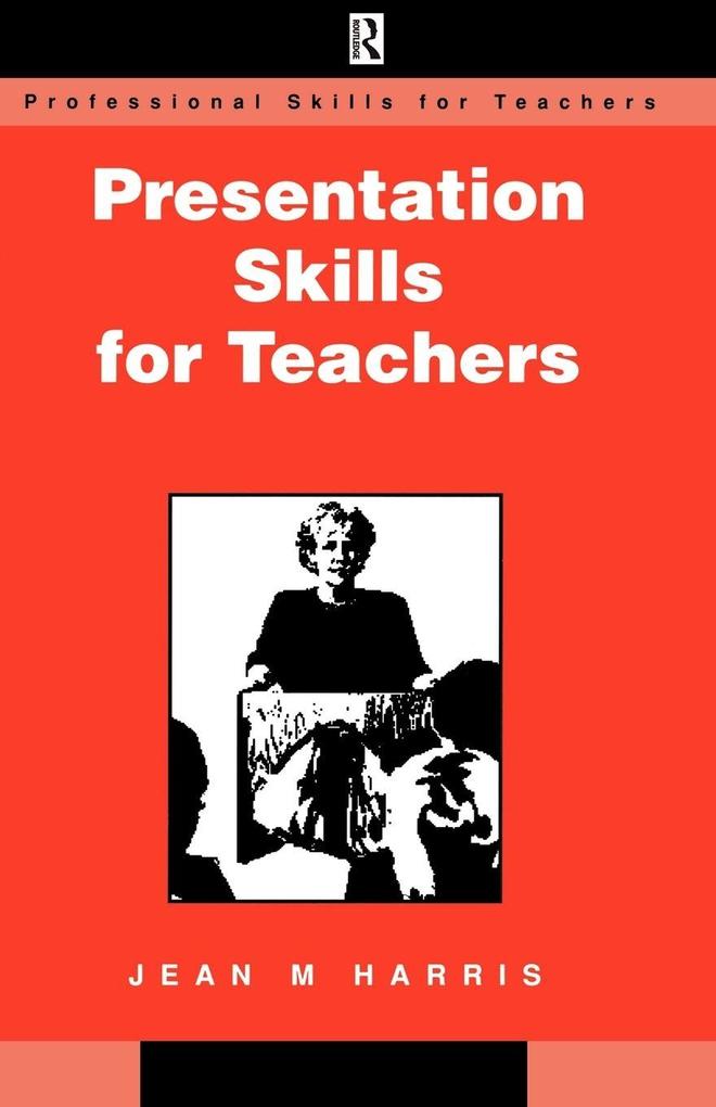 Presentation Skills for Teachers