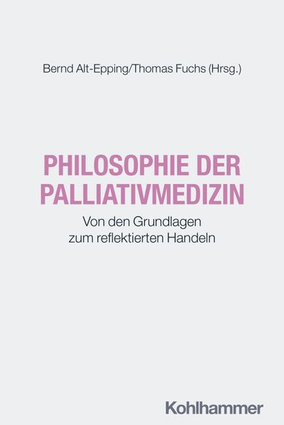 Philosophie der Palliativmedizin