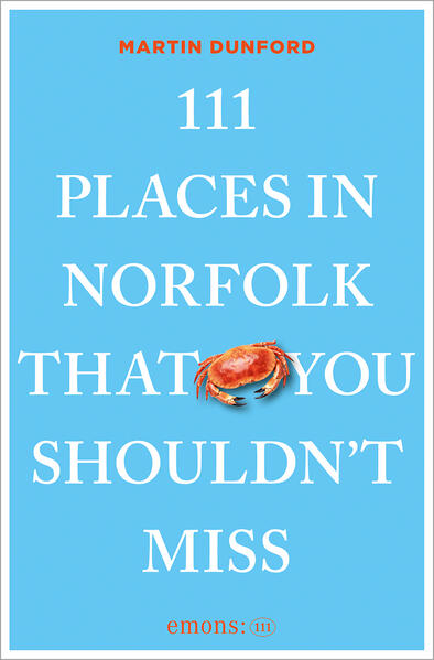 111 Places in Norfolk That You Shouldn't Miss