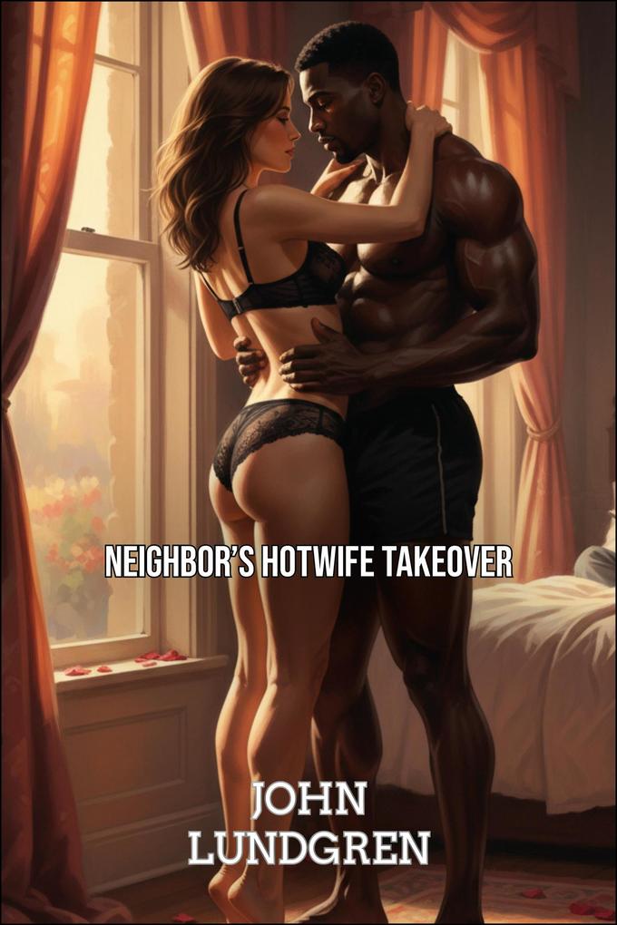 Neighbor's Hotwife Takeover