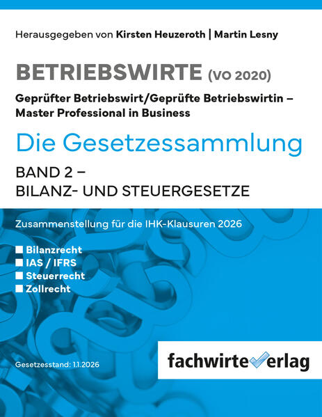 Betriebswirte - Die Gesetzessammlung 2026