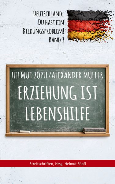 Erziehung ist Lebenshilfe