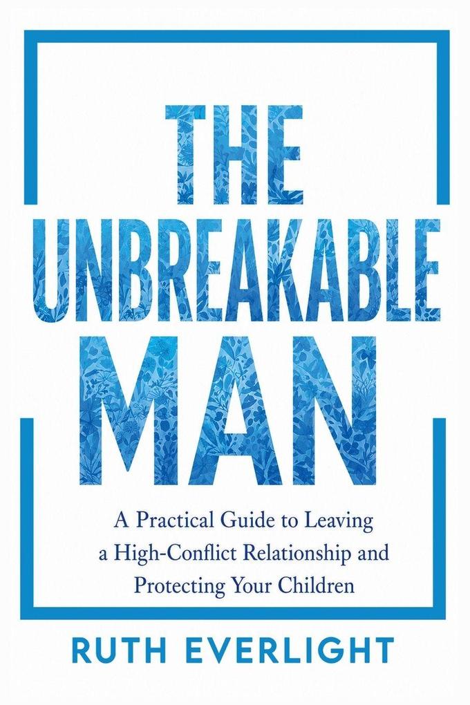 THE UNBREAKABLE MAN