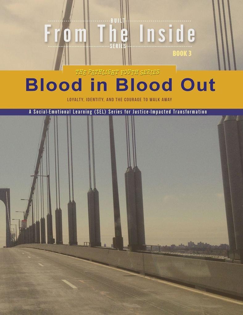 Blood in Blood Out