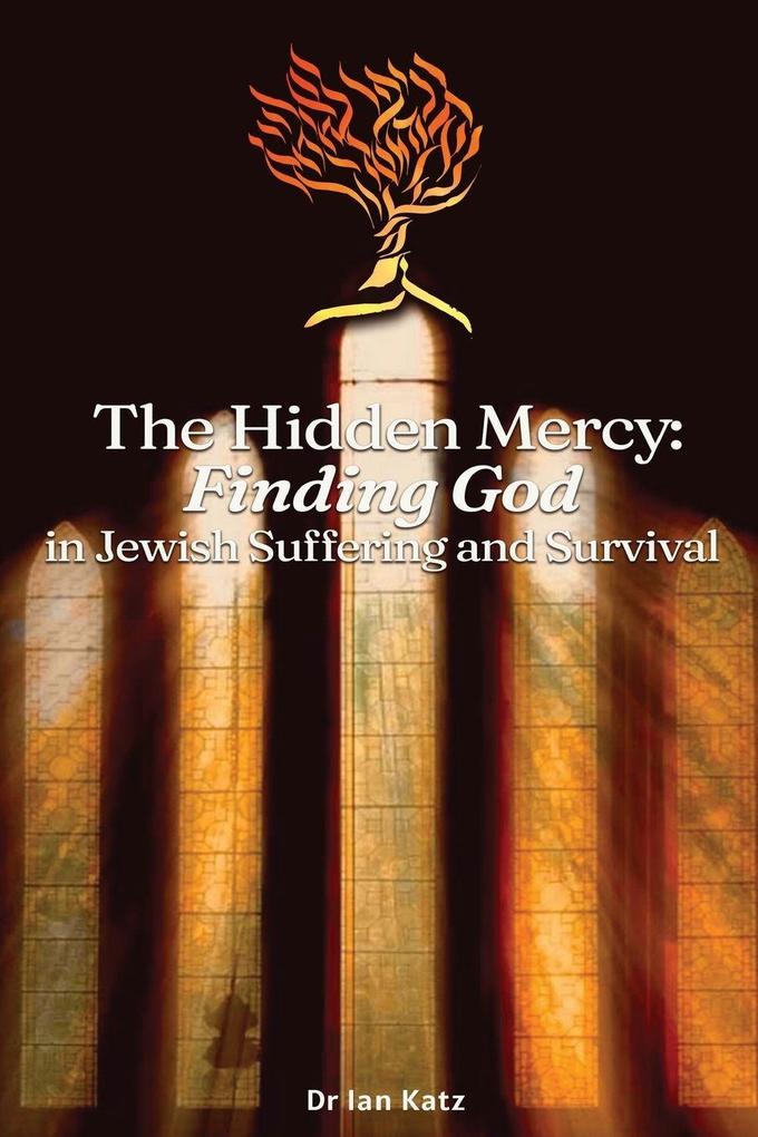 The Hidden Mercy Finding God