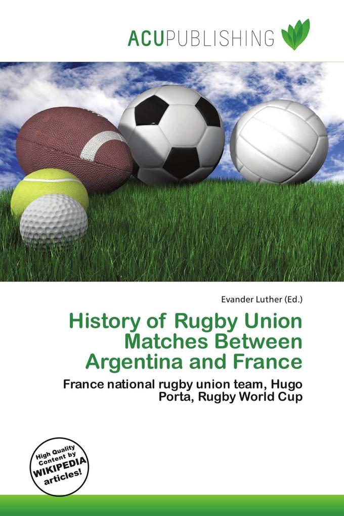 History of Rugby Union Matches Between Argentina and France