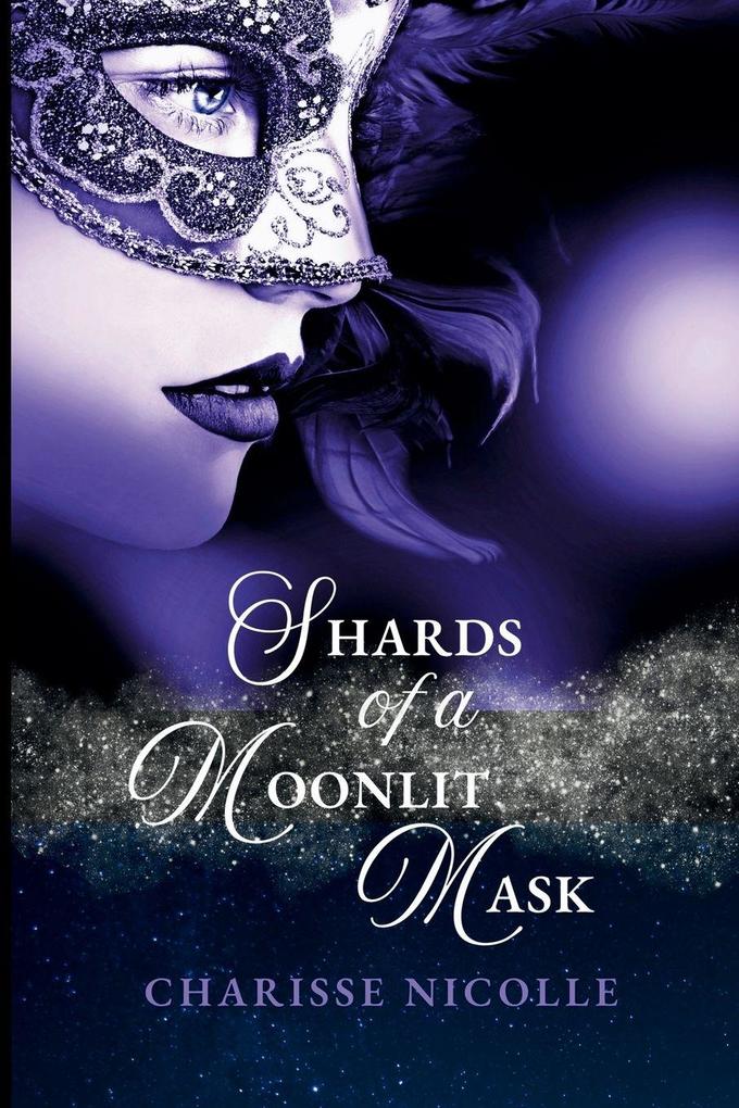 Shards of a Moonlit Mask
