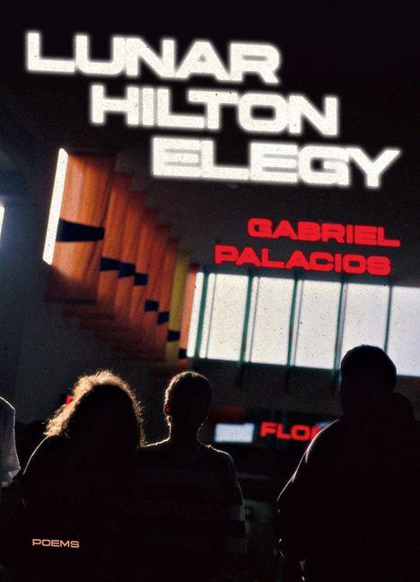 Lunar Hilton Elegy