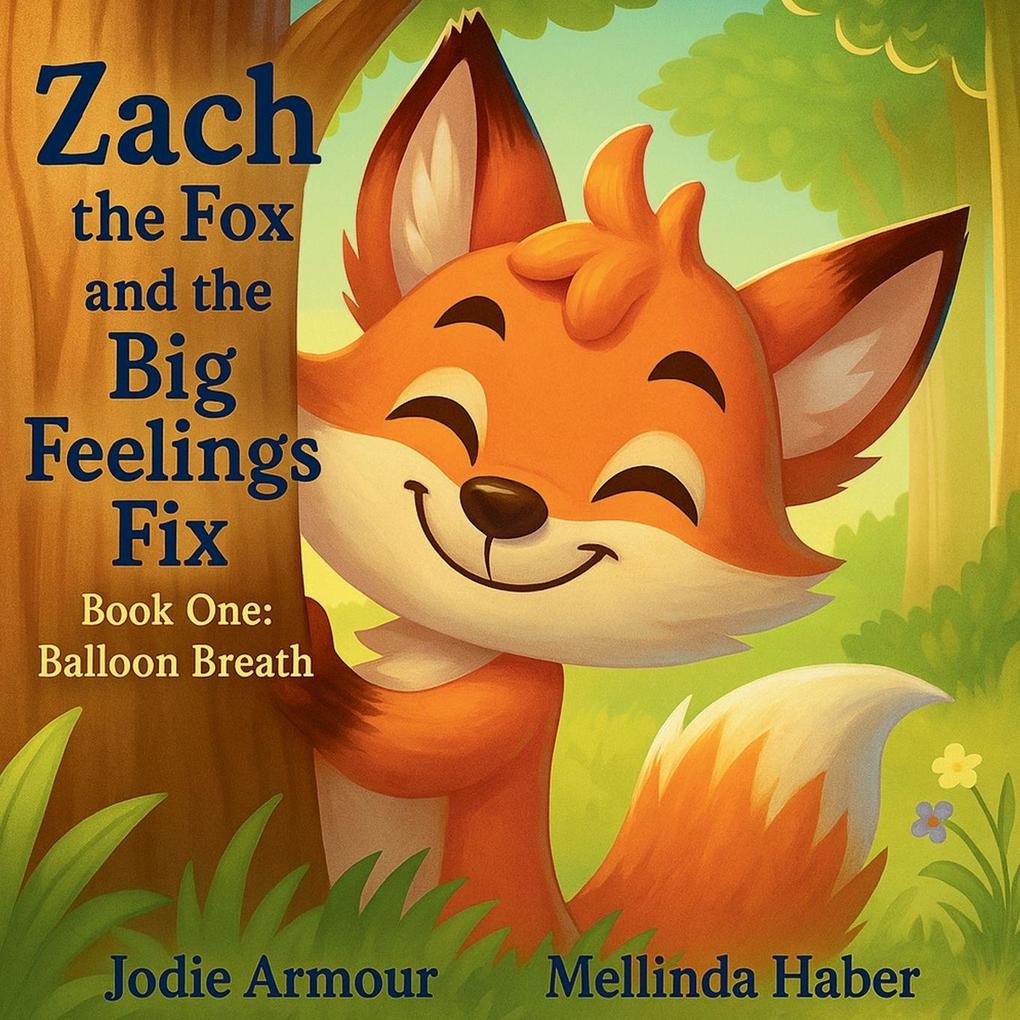 Zach and the Big Feelings Fix