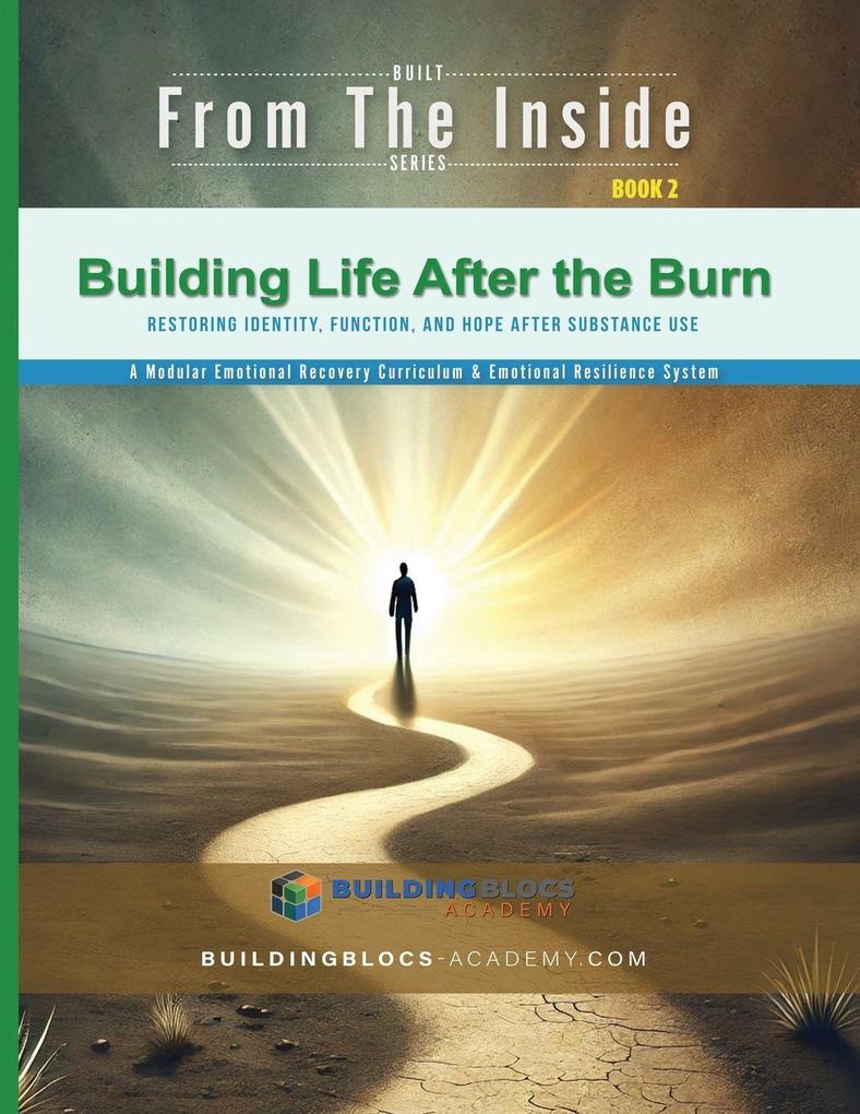 Building Life after the Burn
