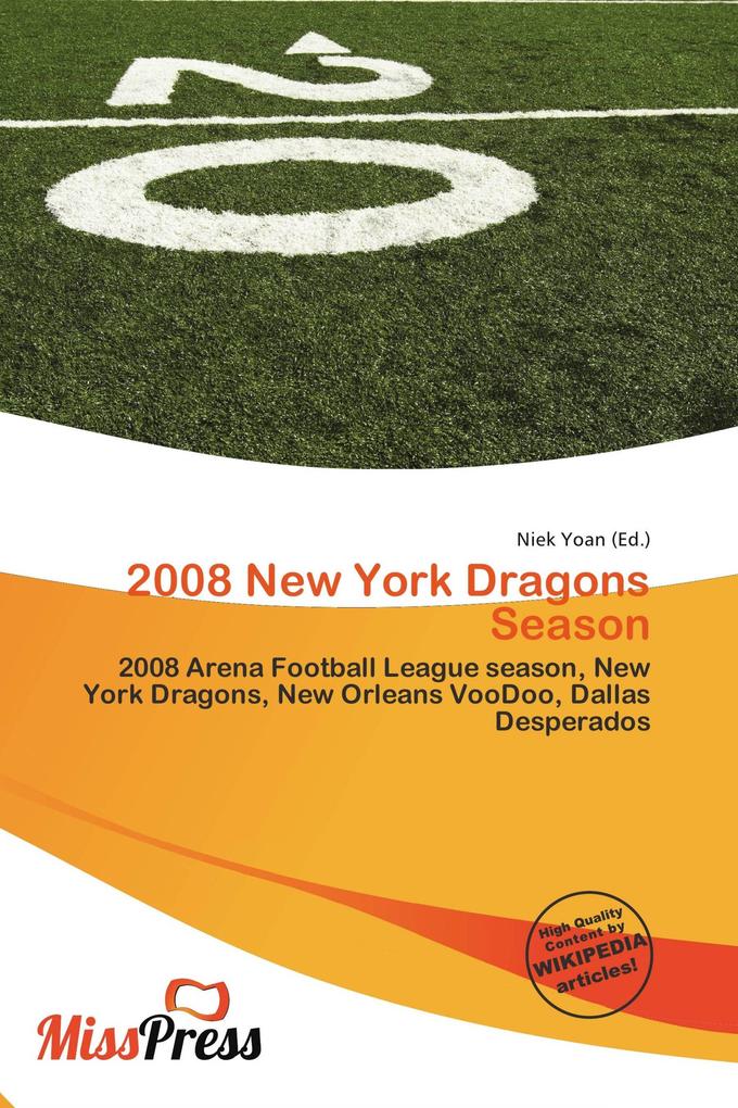 2008 New York Dragons Season