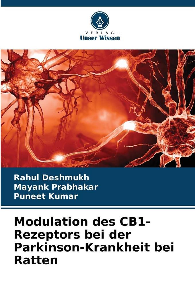 Modulation des CB1-Rezeptors bei der Parkinson-Krankheit bei Ratten