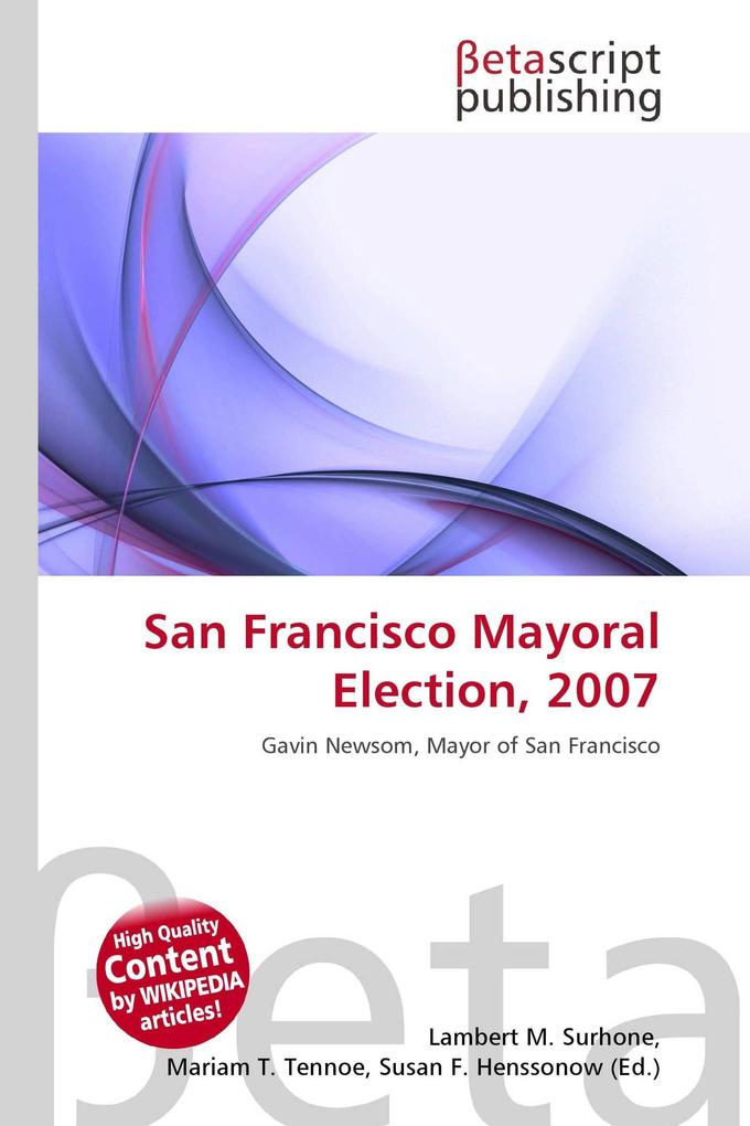 San Francisco Mayoral Election 2007