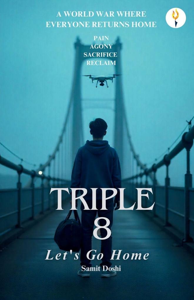 Triple 8 - Let's go home