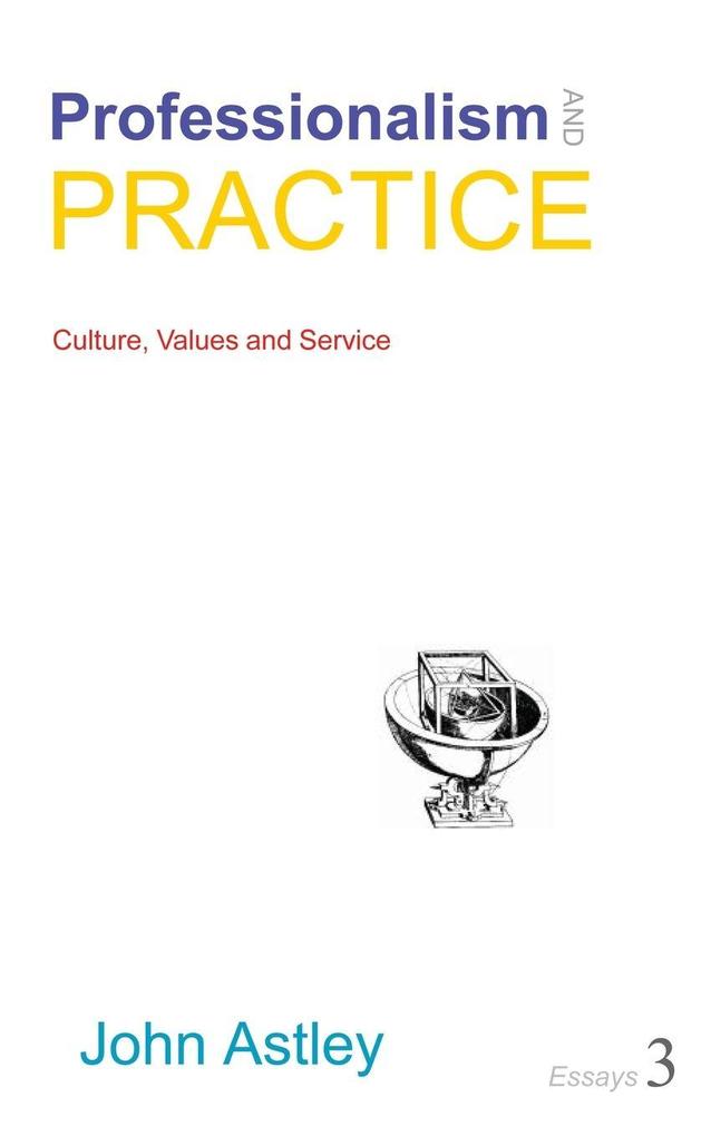 Professionalism and Practice