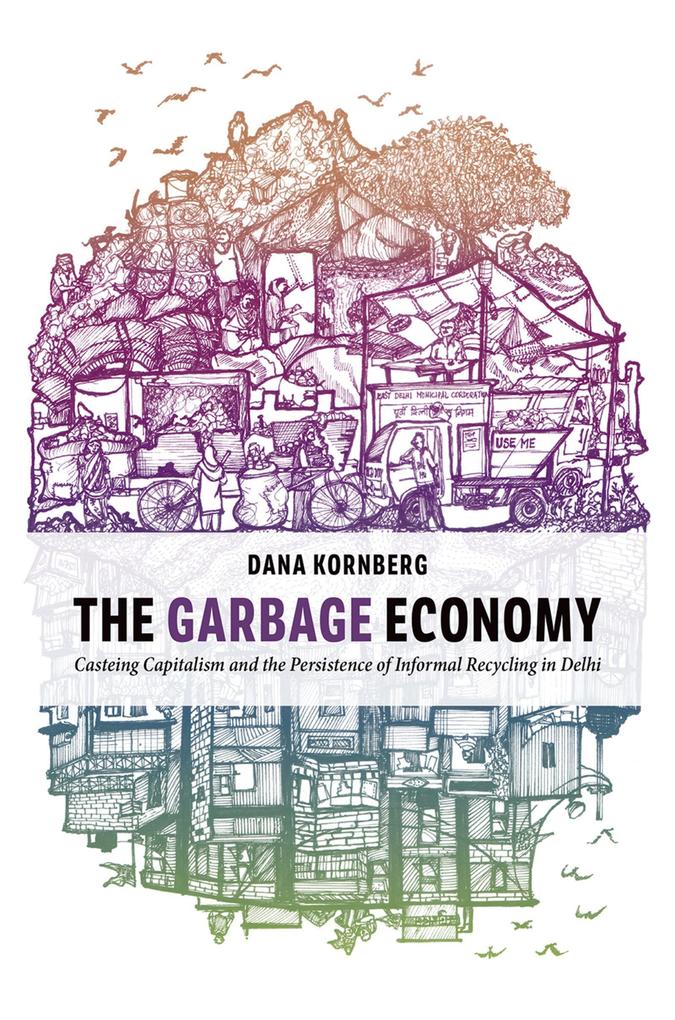The Garbage Economy