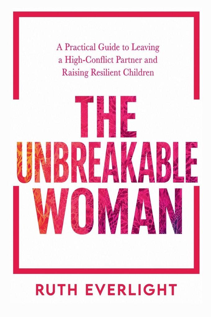 The Unbreakable Woman