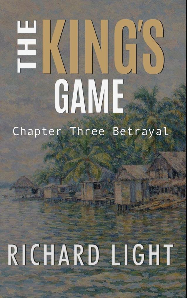 The King's Game Chapter Three Betrayal
