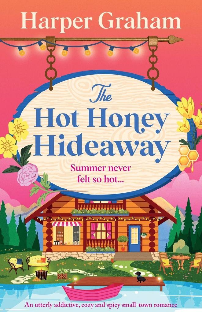 The Hot Honey Hideaway