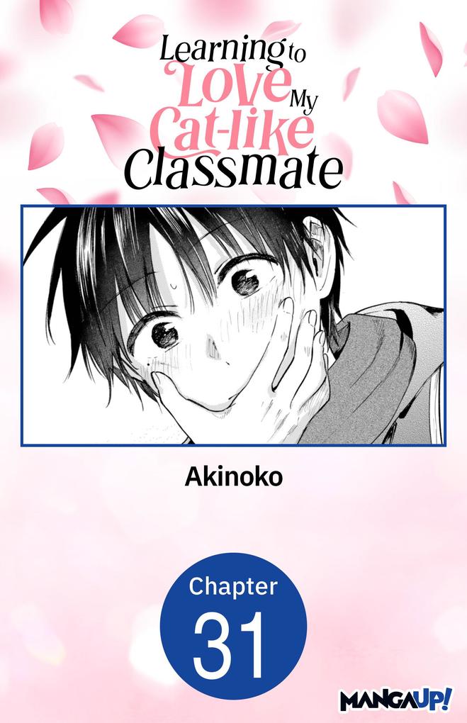 Learning to Love My Cat-like Classmate #031